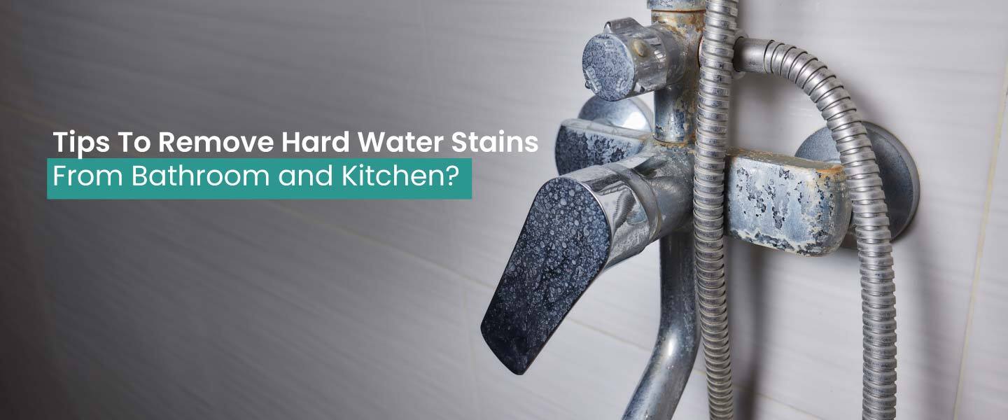 Remove Hard Water Stains